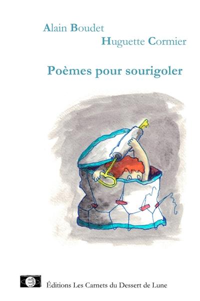 Poèmes pour sourigoler Poèmes pour sourigoler