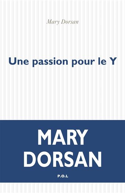 Une passion pour le Y Une passion pour le Y