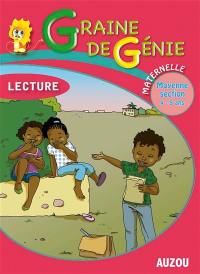 Graine de génie, lecture : maternelle, moyenne section 4-5 ans