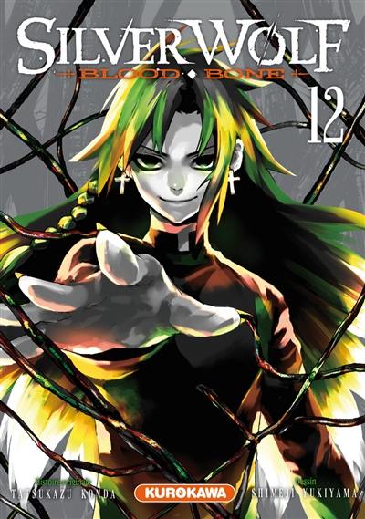 Silver Wolf : blood, bone. Vol. 12