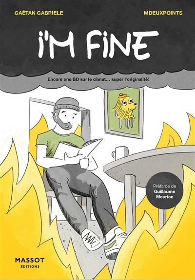I'm fine : encore une BD sur le climat... super l'originalité ! I'm fine : encore une BD sur le climat... super l'originalité !