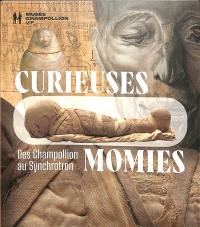 Curieuses momies : des Champollion au Synchrotron
