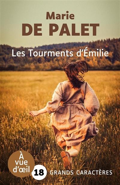 Les tourments d'Emilie Les tourments d'Emilie