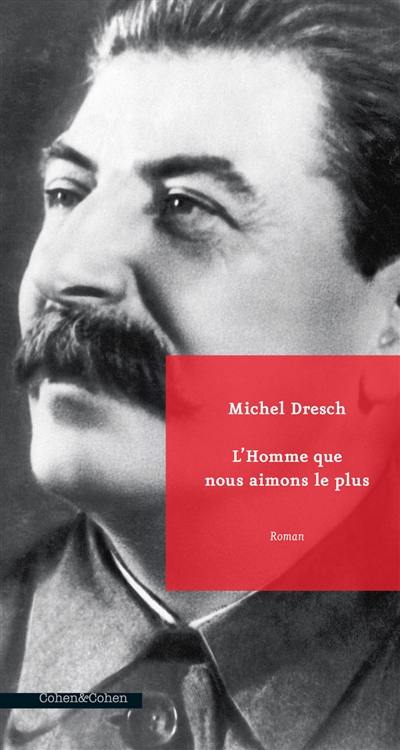 L'homme que nous aimons le plus L'homme que nous aimons le plus