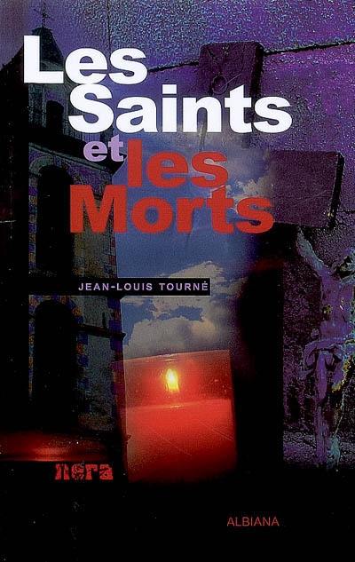 Les saints et les morts Les saints et les morts
