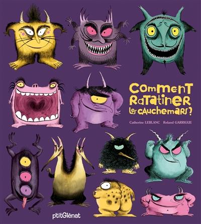 Comment ratatiner les cauchemars ? Comment ratatiner les cauchemars ?