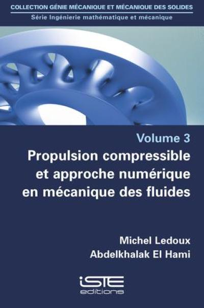 Propulsion compressible et approche numérique en mécanique des fluides Propulsion compressible et approche numérique en mécanique des fluides