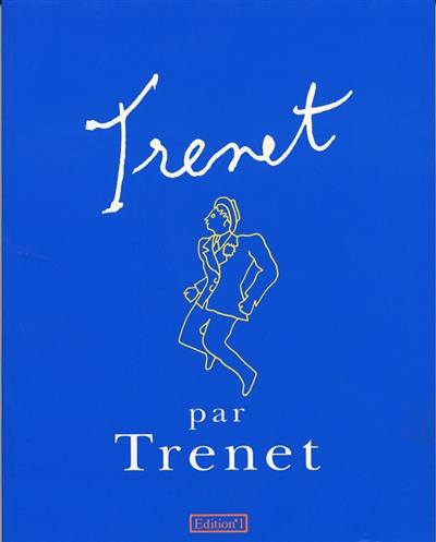 Trenet par Trenet Trenet par Trenet
