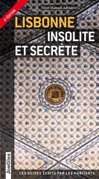 Lisbonne insolite et secrète