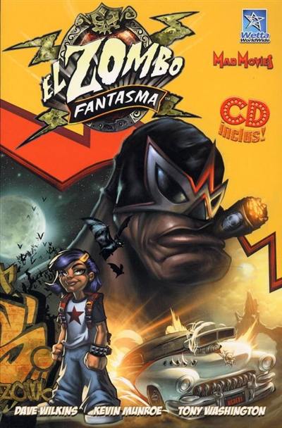 Wetta Lucha !. Vol. 1. El zombo fantasma Wetta Lucha !. Vol. 1. El zombo fantasma