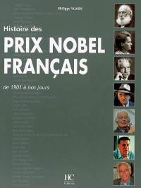 Histoire des prix Nobel français : de 1901 à nos jours
