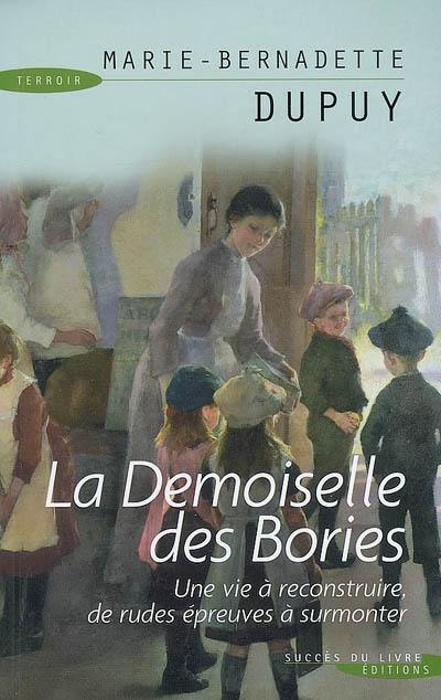 La demoiselle des Bories : une vie à reconstruire, de rudes épreuves à surmonter La demoiselle des Bories : une vie à reconstruire, de rudes épreuves à surmonter