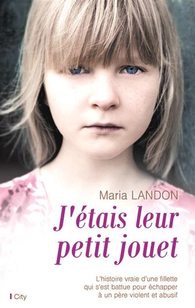 J'étais leur petit jouet J'étais leur petit jouet