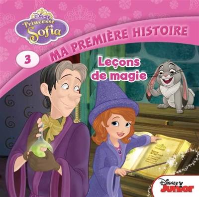 Princesse Sofia. Vol. 3. Leçons de magie Princesse Sofia. Vol. 3. Leçons de magie