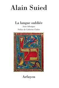 La langue oubliée : suites hébraïques