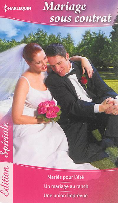 Mariage sous contrat Mariage sous contrat