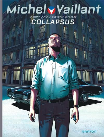 Michel Vaillant : nouvelle saison. Vol. 4. Collapsus Michel Vaillant : nouvelle saison. Vol. 4. Collapsus