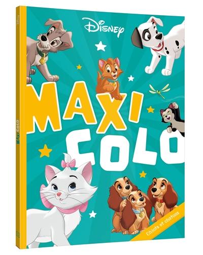 Disney : maxi-colo : chiots et chatons Disney : maxi-colo : chiots et chatons