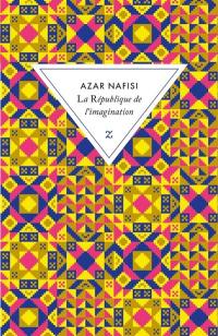 La République de l'imagination : comment les livres forgent une nation