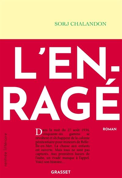 L'enragé L'enragé