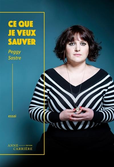 Ce que je veux sauver Ce que je veux sauver
