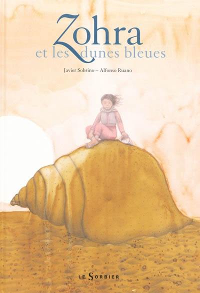 Zohra et les dunes bleues Zohra et les dunes bleues