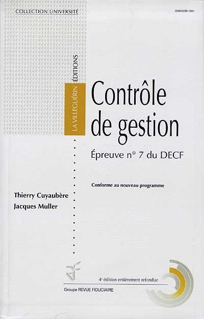 Le contrôle de gestion : épreuve n° 7 du DECF Le contrôle de gestion : épreuve n° 7 du DECF