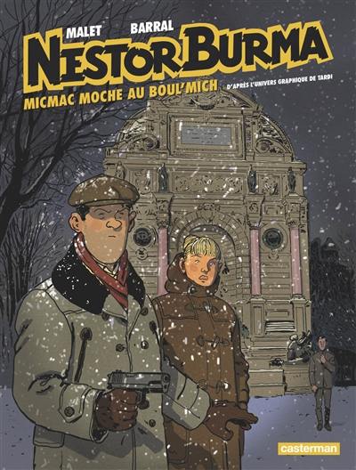Nestor Burma. Vol. 9. Micmac moche au Boul'Mich Nestor Burma. Vol. 9. Micmac moche au Boul'Mich