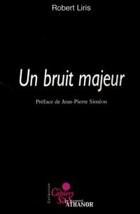 Un bruit majeur