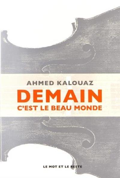 Demain c'est le beau monde Demain c'est le beau monde