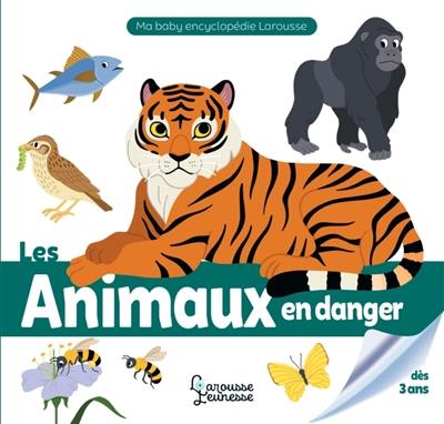 Les animaux en danger Les animaux en danger