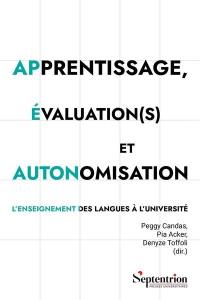Apprentissage, évaluation(s) et autonomisation : l'enseignement des langues à l'université