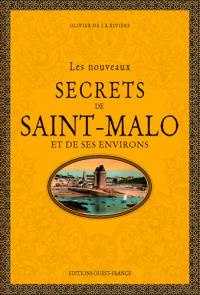 Les nouveaux secrets de Saint-Malo et de ses environs