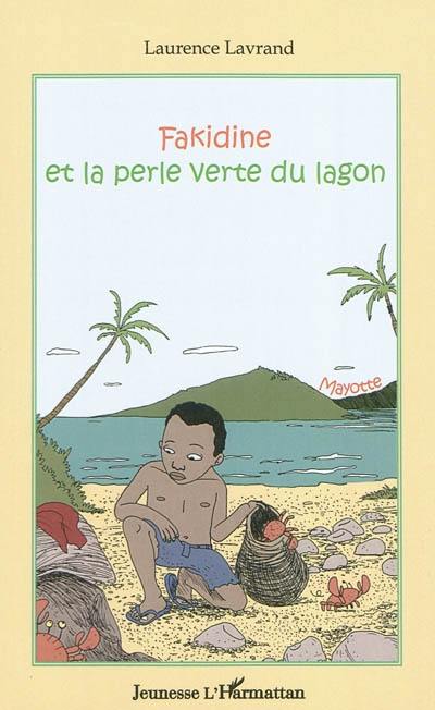 Fakidine et la perle verte du Japon Fakidine et la perle verte du Japon