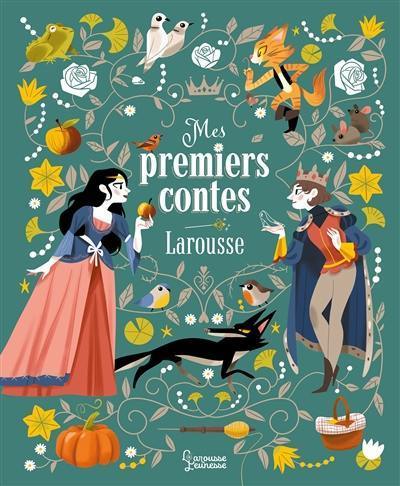 Mes premiers contes Larousse Mes premiers contes Larousse