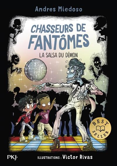 Chasseurs de fantômes. Vol. 10. La salsa du démon Chasseurs de fantômes. Vol. 10. La salsa du démon