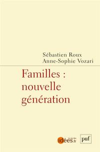 Familles : nouvelle génération