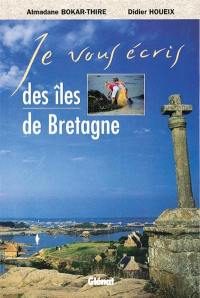 Je vous écris des îles de Bretagne