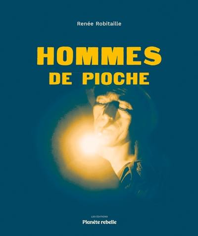 Hommes de pioche Hommes de pioche
