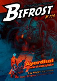 Bifrost, n° 118. Ayerdhal : genèses et science-fiction