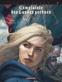 Complainte des landes perdues. Les Sudenne. Vol. 4. Lady O'Mara