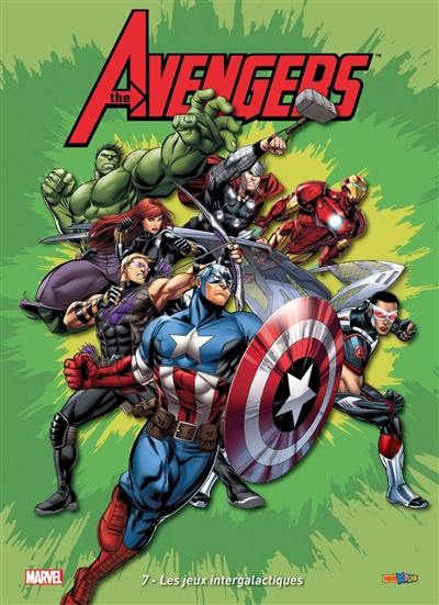 The Avengers. Vol. 7. Les jeux intergalactiques The Avengers. Vol. 7. Les jeux intergalactiques