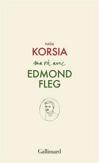 Ma vie avec Edmond Fleg