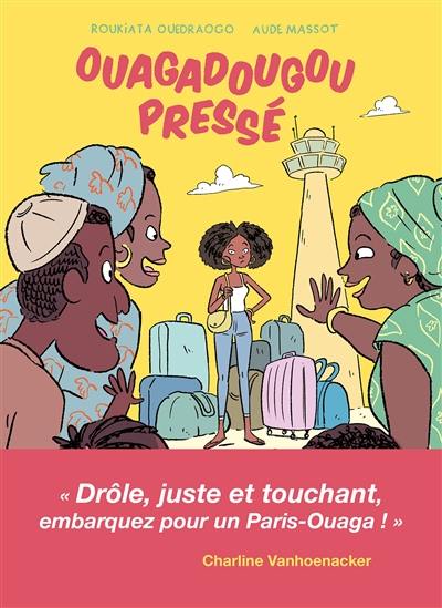 Ouagadougou pressé Ouagadougou pressé