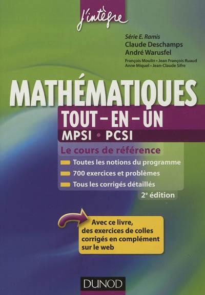 Mathématiques tout-en-un, MPSI-PCSI : cours et exercices corrigés Mathématiques tout-en-un, MPSI-PCSI : cours et exercices corrigés