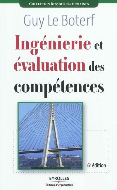 Ingénierie et évaluation des compétences Ingénierie et évaluation des compétences