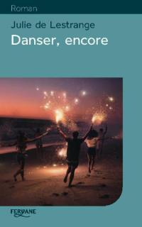 Danser, encore