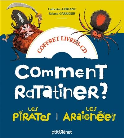 Comment ratatiner les pirates et les araignées : coffret livres-CD Comment ratatiner les pirates et les araignées : coffret livres-CD
