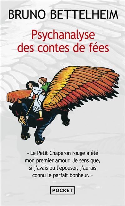 Psychanalyse des contes de fées Psychanalyse des contes de fées