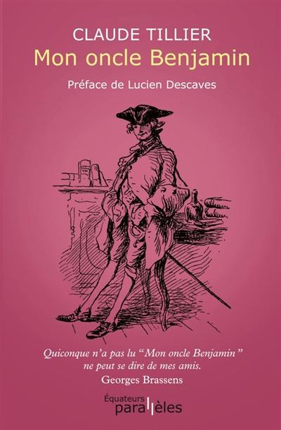 Mon oncle Benjamin Mon oncle Benjamin